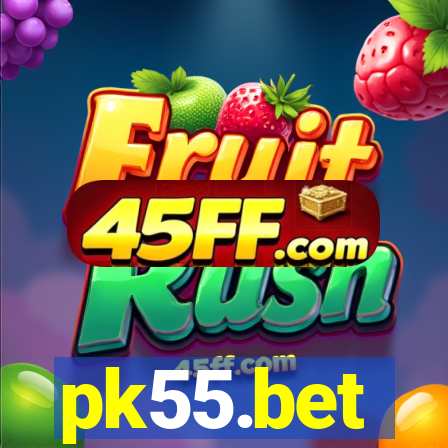 pk55.bet