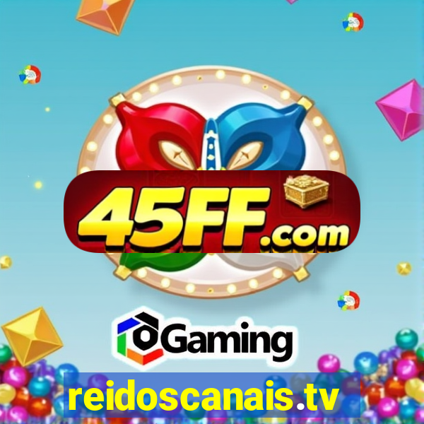 reidoscanais.tv