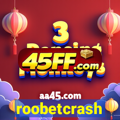 roobetcrash