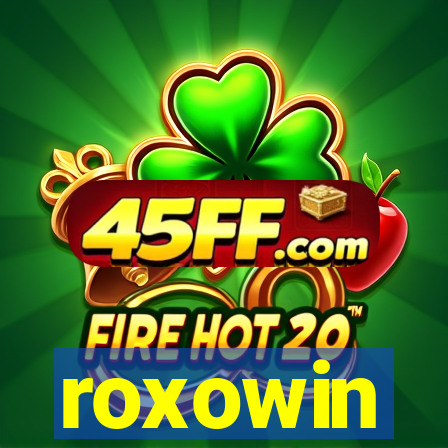 roxowin