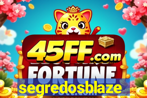 segredosblaze
