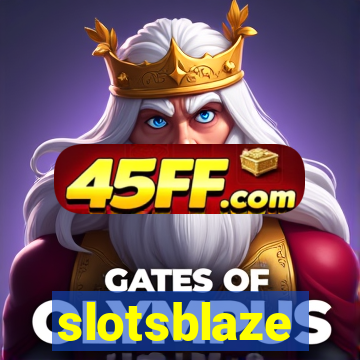 slotsblaze