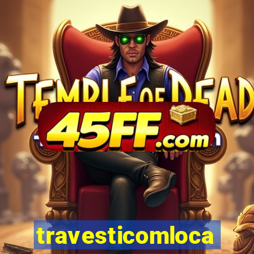 travesticomlocal
