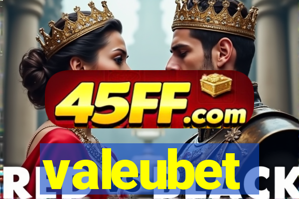 valeubet