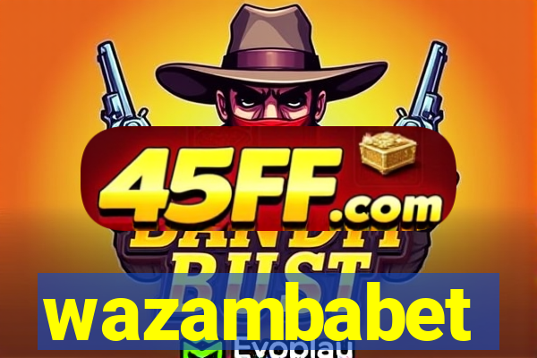 wazambabet