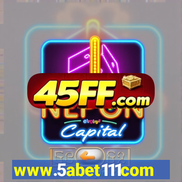 www.5abet111com