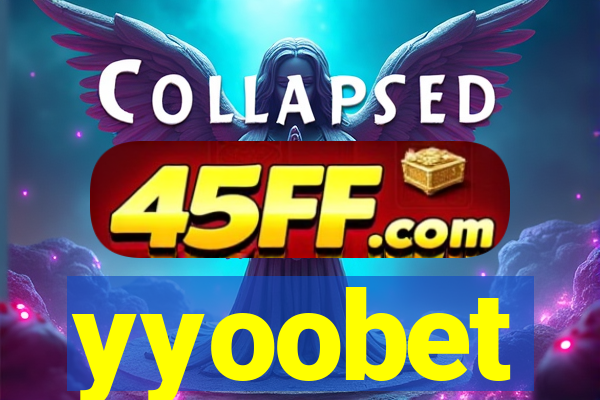 yyoobet