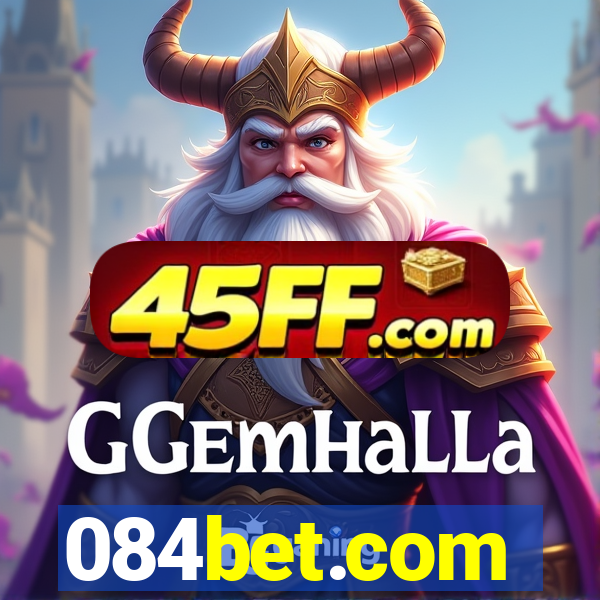 084bet.com