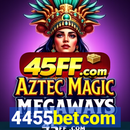 4455betcom