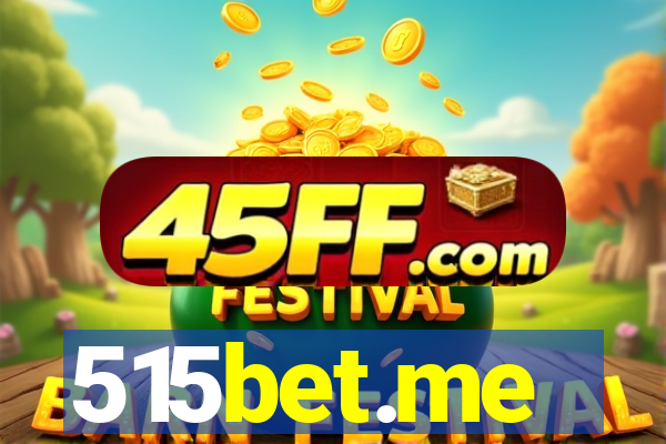 515bet.me