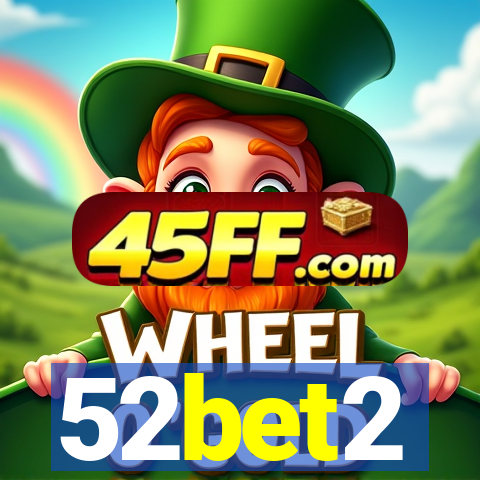 52bet2