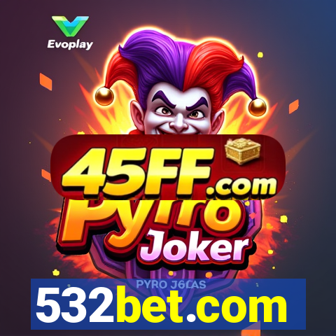 532bet.com