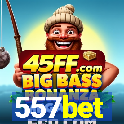 557bet