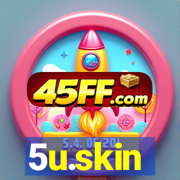5u.skin