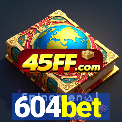 604bet