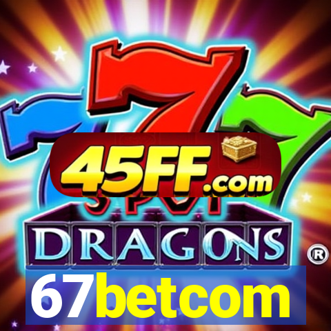 67betcom