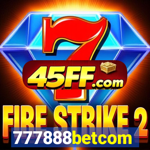 777888betcom