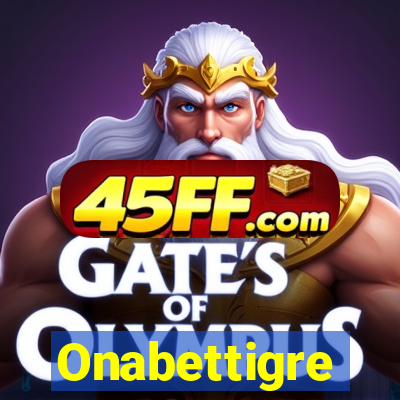 Onabettigre