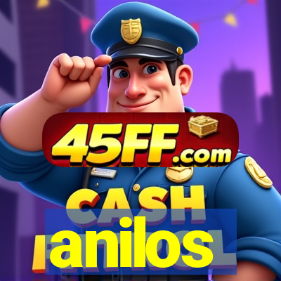anilos