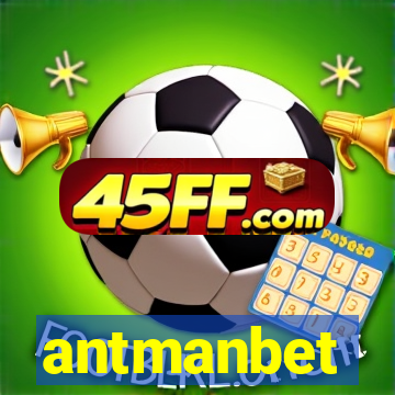 antmanbet