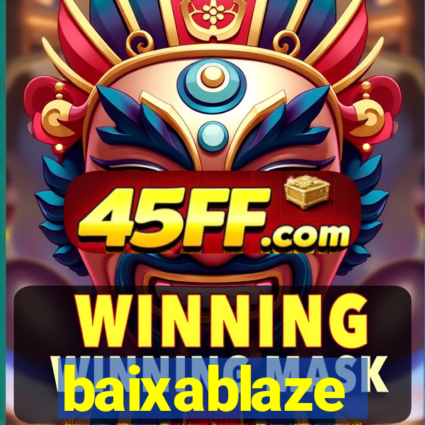 baixablaze