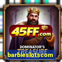 barbieslotscom