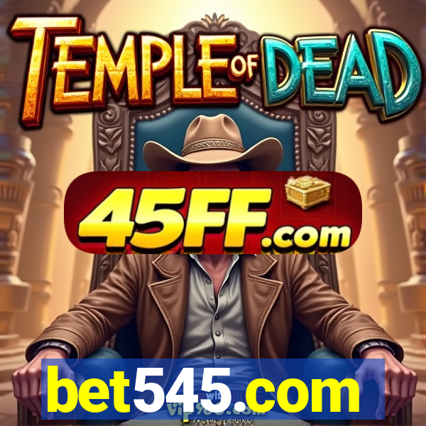 bet545.com