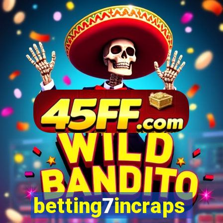 betting7incraps