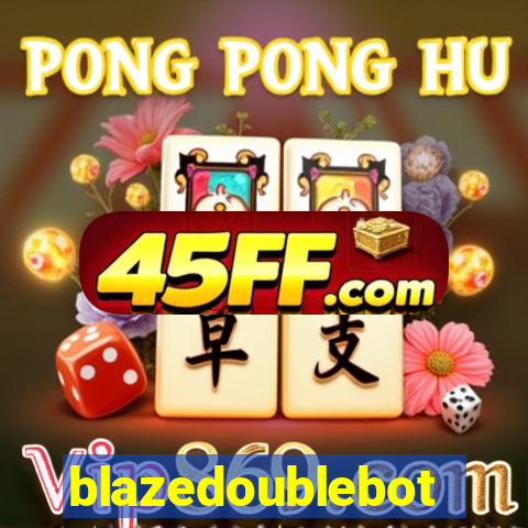 blazedoublebot