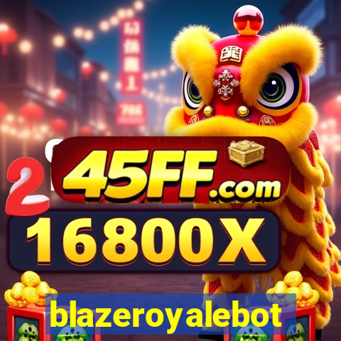blazeroyalebot
