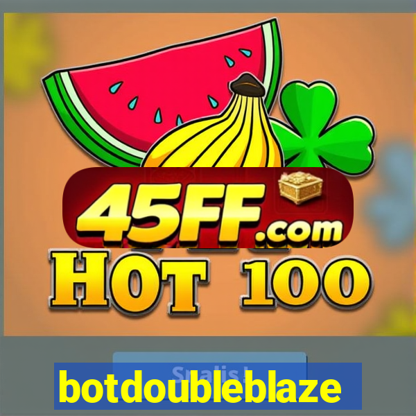 botdoubleblaze