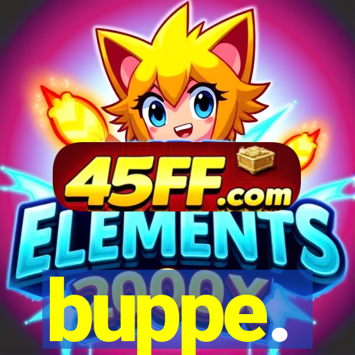 buppe.