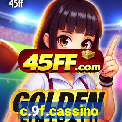 c.9f.cassino