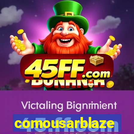 comousarblaze
