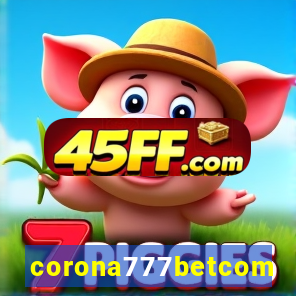 corona777betcom