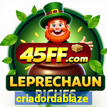 criadordablaze
