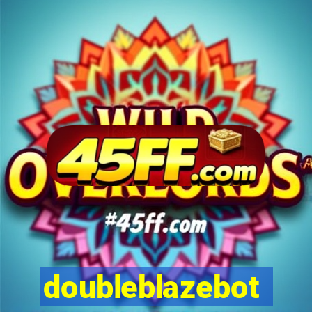 doubleblazebot