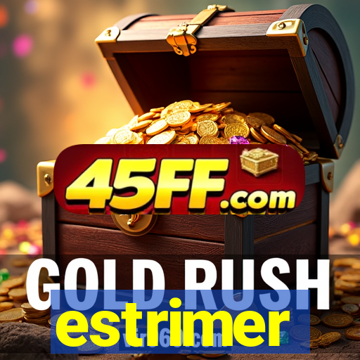 estrimer