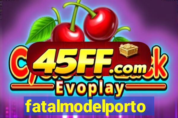 fatalmodelportoseguro