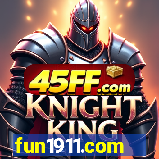 fun1911.com