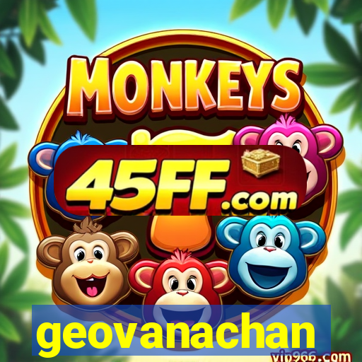 geovanachan