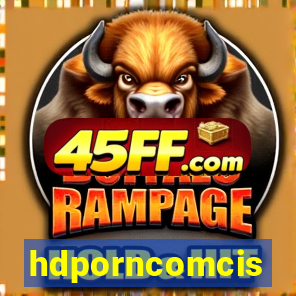 hdporncomcis