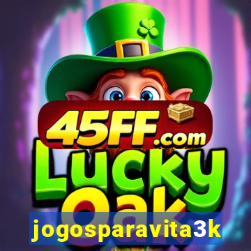 jogosparavita3k