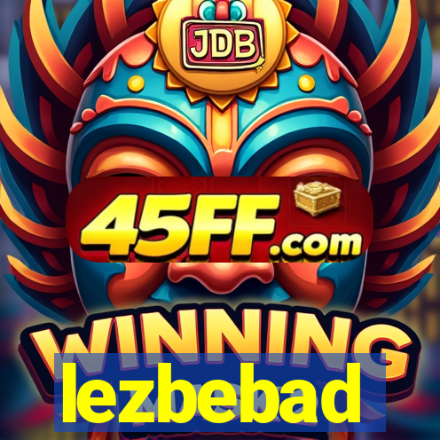 lezbebad