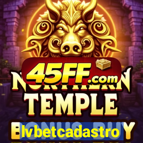 lvbetcadastro