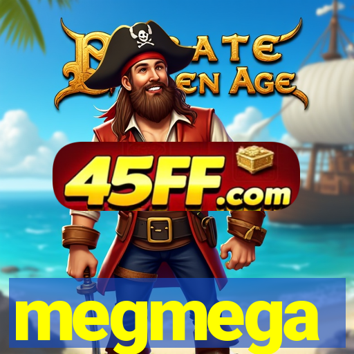 megmega