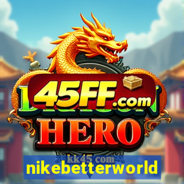 nikebetterworld.com