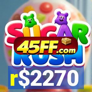 r$2270