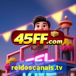 reidoscanais.tv
