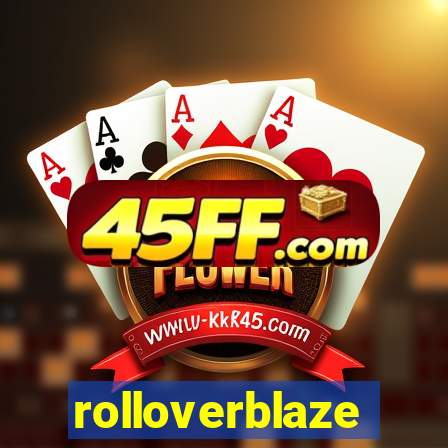 rolloverblaze
